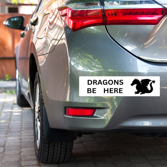 Dragons be here bumper sticker